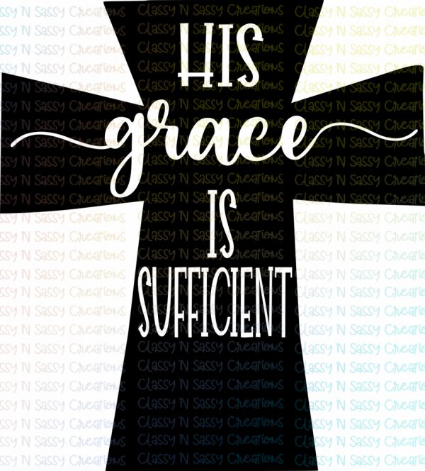 His Grace Is Sufficient
