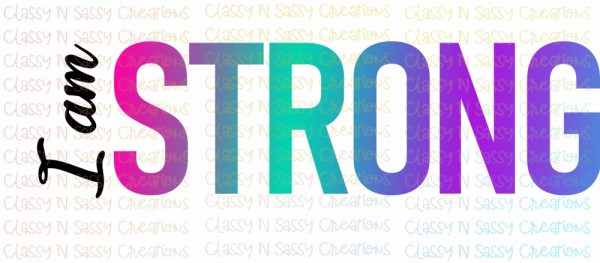 I Am Strong