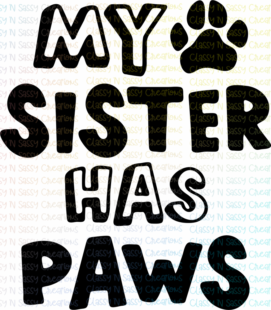 Download My Brother/Sister has paws - Classy 'N Sassy Creations
