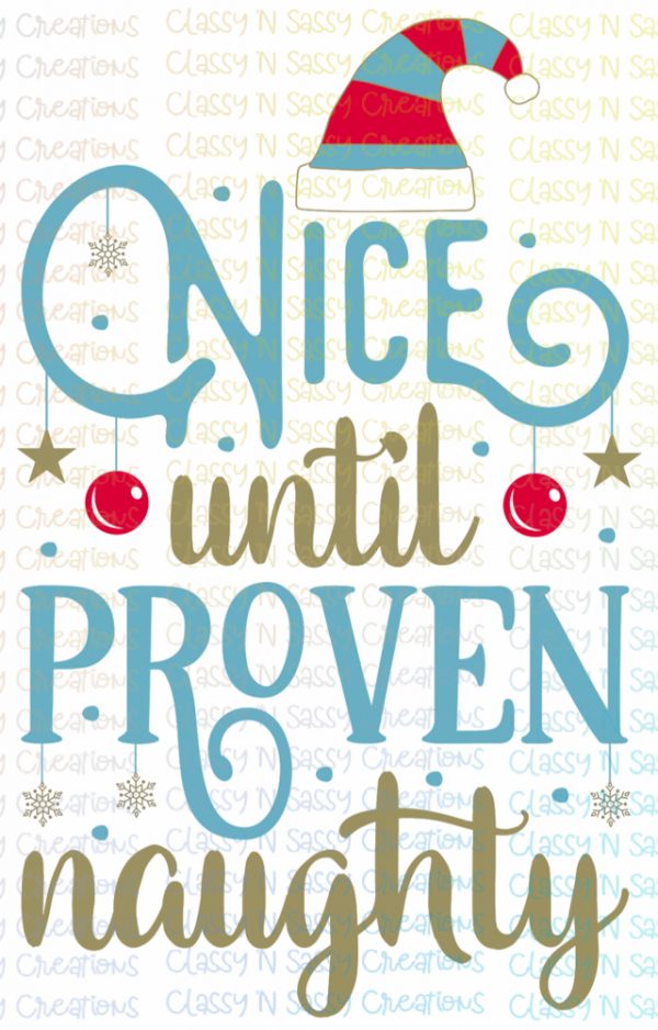 Nice until proven naughty