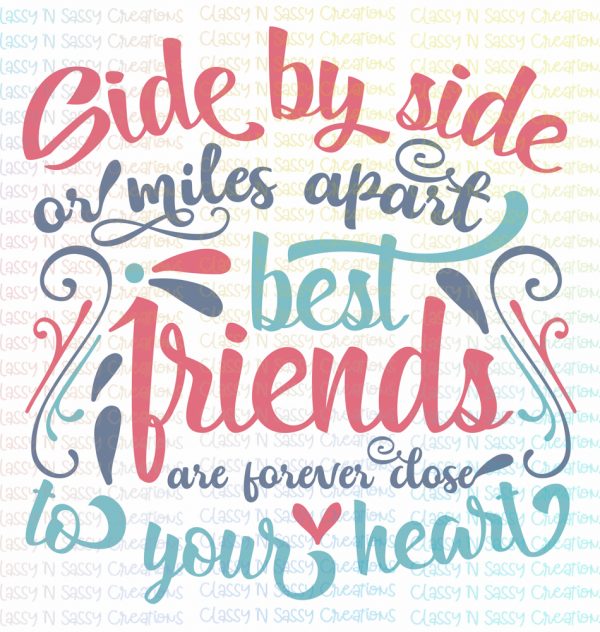 Side by side or miles apart best friends are forever close to your heart - Image 2