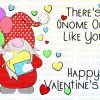 There's gnome one like you - Happy Valentine's Day! - Image 2