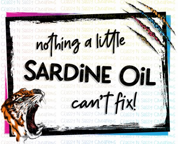 Nothing a little sardine oil can't fix!