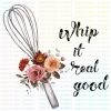 Whip it real good